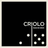 Criolo - Duas De Cinco 12" Criolo - Duas De Cinco 12"