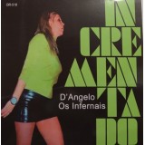 D´Angelo / Os Infernais - Incrementado 7"