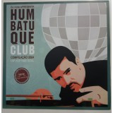 DJ Hum - Apresenta Batuque Club (colorido) 7" DJ Hum - Apresenta Batuque Club (colorido) 7"
