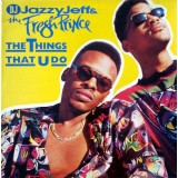 DJ Jazzy Jeff & Fresh Prince - The Things That U Do 12" DJ Jazzy Jeff & Fresh Prince - The Things That U Do 12"