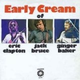 Eric Clapton Jack Bruce Ginger Baker - The Early Cream Of LP Eric Clapton Jack Bruce Ginger Baker - The Early Cream Of LP