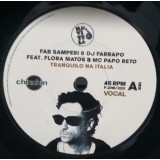Fab Samperi & DJ Farrapo - Tranquilo Na Itália 7"