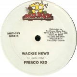 Frankie Sly / Frisco Kid - Wah Wah / Wackie News 12"