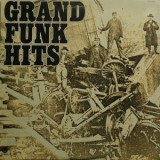 Grand Funk - Grand Funk Hits LP Grand Funk - Grand Funk Hits LP