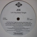 Joe - Let´s Stay Home Tonight 12" Joe - Let´s Stay Home Tonight 12"