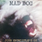 John Entwistle´s Ox - Mad Dog LP John Entwistle´s Ox - Mad Dog LP
