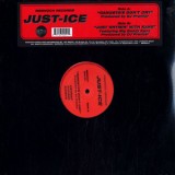 Just Ice - Gangstas Don´t Cry 12" Just Ice - Gangstas Don´t Cry 12"