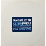 Keith Sweat - Come Get Wit Me 12" Keith Sweat - Come Get Wit Me 12"