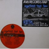 Kess - Against The Law 12" Kess - Against The Law 12"