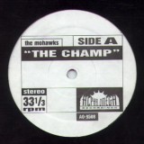 The Mohawks - The Champ 12"
