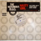 Notorious Big - Nasty Girl 12" Notorious Big - Nasty Girl 12"