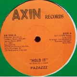 Pazazzz - Hold It 12" Pazazzz - Hold It 12"