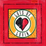 Pete Rock & CL Smooth - Lots Of Lovin 12" Pete Rock & CL Smooth - Lots Of Lovin 12"