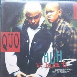 Quo - Huh What 12" Quo - Huh What 12"
