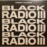 Robert Glasper - Black Radio III 2LP