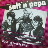 Salt N Pepa - My Mike Sounds Nice 12" Salt N Pepa - My Mike Sounds Nice 12"