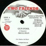 Skullman - Gun Fool 12" Skullman - Gun Fool 12"
