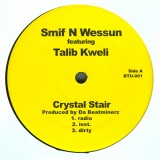 Smif N Wessun - Crystal Stair 12" Smif N Wessun - Crystal Stair 12"