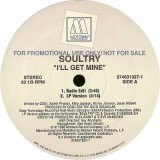 Soultry - I´ll Get Mine 12" Soultry - I´ll Get Mine 12"
