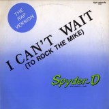 Spyder D - I Can´t Wait 12" Spyder D - I Can´t Wait 12"