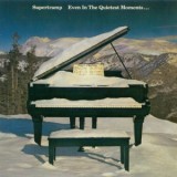 Supertramp - Even In The Quietest Moments... LP