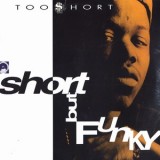Too Short - Short But Funky 12" Too Short - Short But Funky 12"
