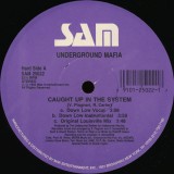 Underground Mafia - Caught Up In The System / Dope Charge 12" Underground Mafia - Caught Up In The System / Dope Charge 12"