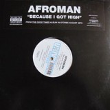 Afroman - Because I Got High 12"