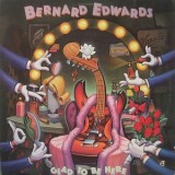 Bernard Edwards - Glad To Be Here LP