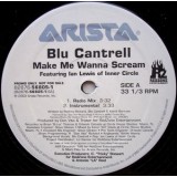 Blu Cantrell - Make Me Wanna Scream 12"