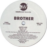 Brother - Ghetto Love 12"