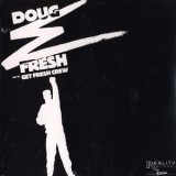 Doug E. Fresh & The Get Fresh Crew - Keep Risin To The Top 12"