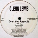 Glenn Lewis - Don´t You Forget It 12" Glenn Lewis - Don´t You Forget It 12"