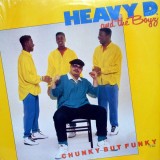 Heavy D & The Boyz - Chunky But Funky 12"