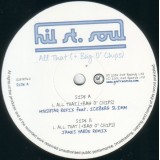 Hil St. Soul - All That 12" Hil St. Soul - All That 12"
