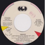 Indeep - Last Night A DJ Saved My Life 7" Indeep - Last Night A DJ Saved My Life 7"