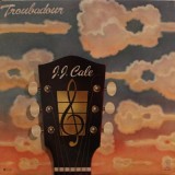 JJ Cale - Troubadour LP