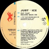 Just Ice - Put That Record Back On 12''