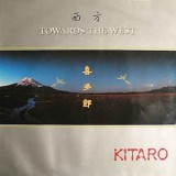Kitaro - Towards The West LP