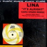 Lina - It´s Alright (Gang Starr Remix) 12" Lina - It´s Alright (Gang Starr Remix) 12"