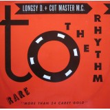Longsy D & Cut Master MC - To The Rhythm 12"