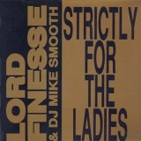 Lord Finesse & DJ Mike Smooth - Strictly For The Ladies 12"