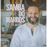 Marco Mattioli / Samba Do Marcos - Ainda Tem / O Nome Na Lista  (colorido) 7"