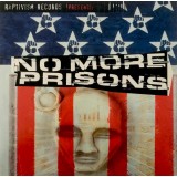 V/A - No More Prisons 2LP V/A - No More Prisons 2LP