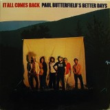 Paul Butterfield´s Better Days - It All Comes Back LP