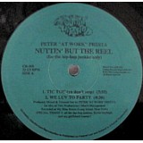 Peter "At Work" Presta - Nuttin But The Reel 12"