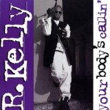 R. Kelly - Your Body´s Callin 12"