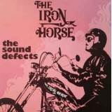 Sound Defects - The Iron Horse LP